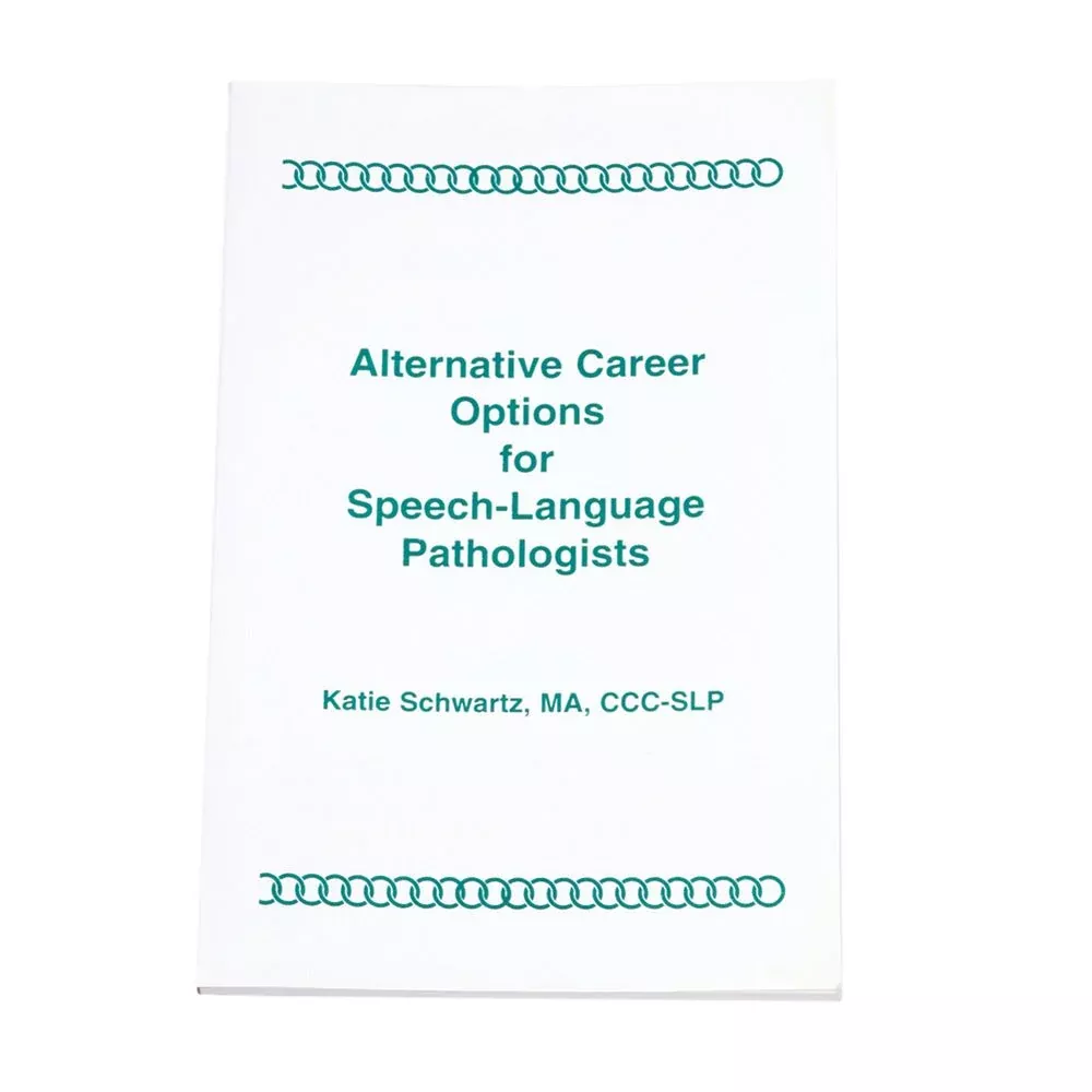 Alimed Alternative Career Options for Speech-Language Pathologists Alternative Career Options for Speech-Language Pathologists - 888705